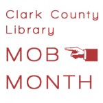 Clark County Mob Month