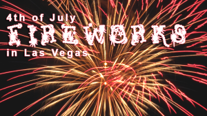 Las Vegas 4th of July Fireworks
