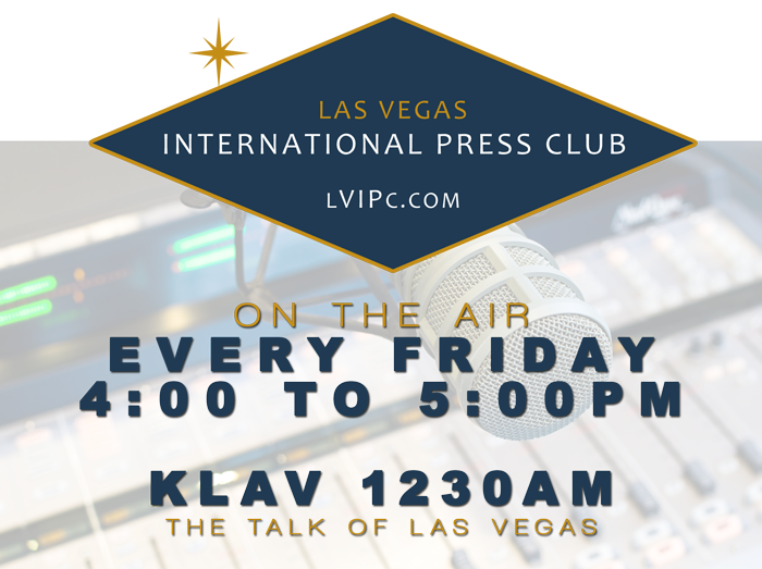 Las Vegas International Press Club Radio Show May 2